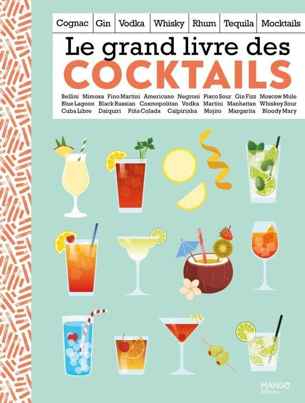 Le grand livre des cocktails