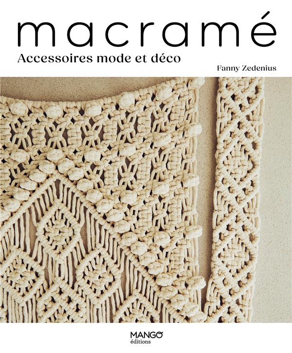 Macramé : accessoires mode et déco
