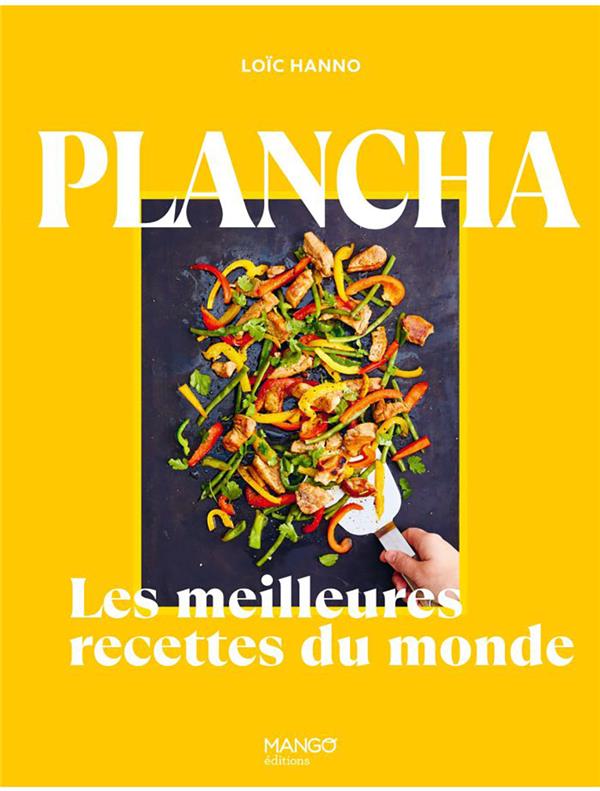 Plancha : Les meilleures recettes du monde