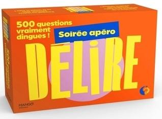 Soirée apéro délire : 500 questions vraiment dingues !