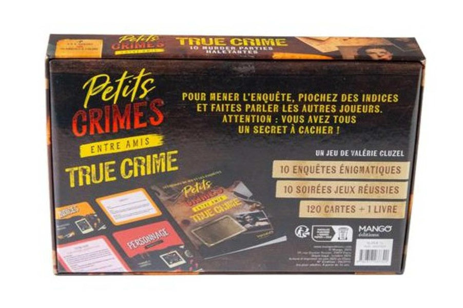 Petits crimes entre amis : True crime