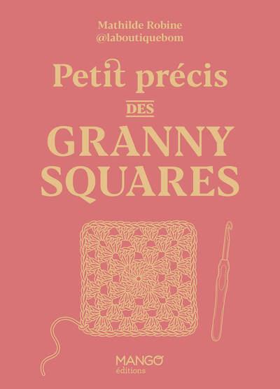 Petit précis des Granny Squares