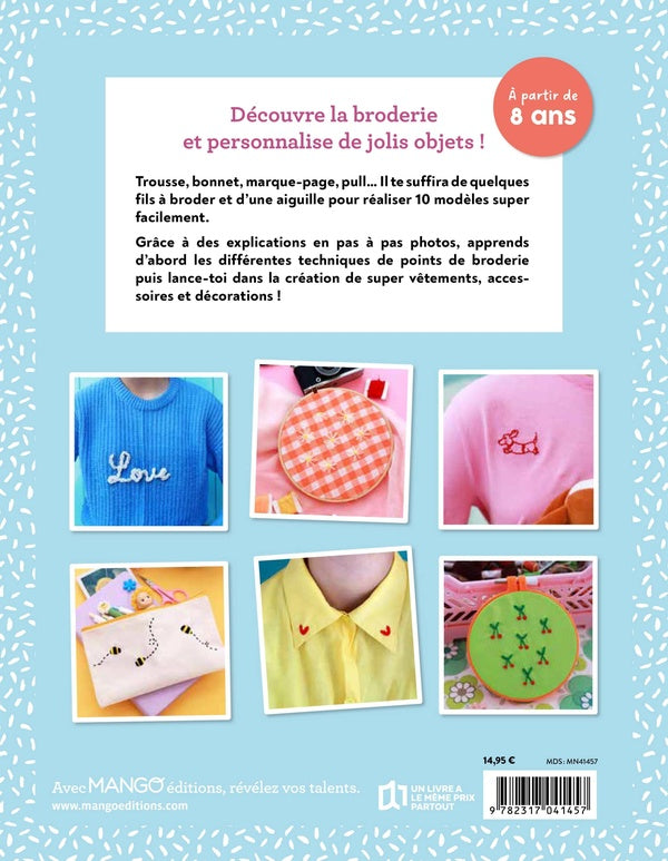 Je fais moi-même : broderie : Mes jolies créations faciles en pas à pas