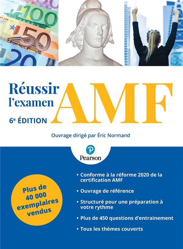 Réussir l'examen certifié AMF (6e édition)
