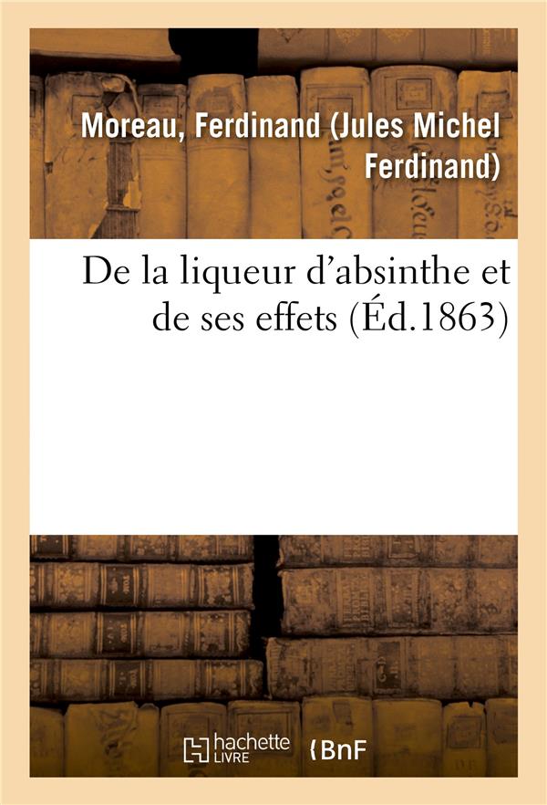 De la liqueur d'absinthe et de ses effets
