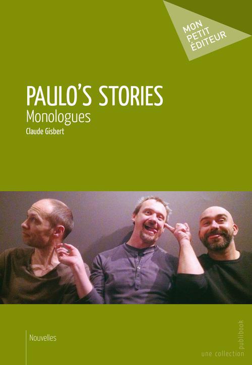 Paulo's stories ; monologues