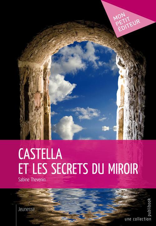 Castella et les secrets du miroir