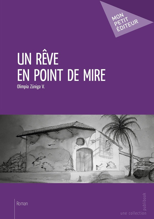 Un rêve en point de mire