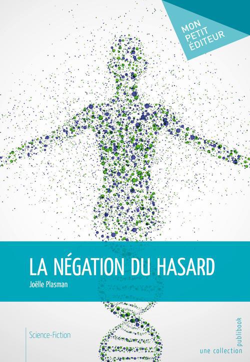 La négation du hasard