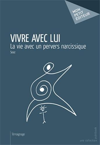 Vivre avec lui