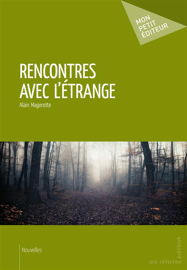 Rencontres avec l'étrange
