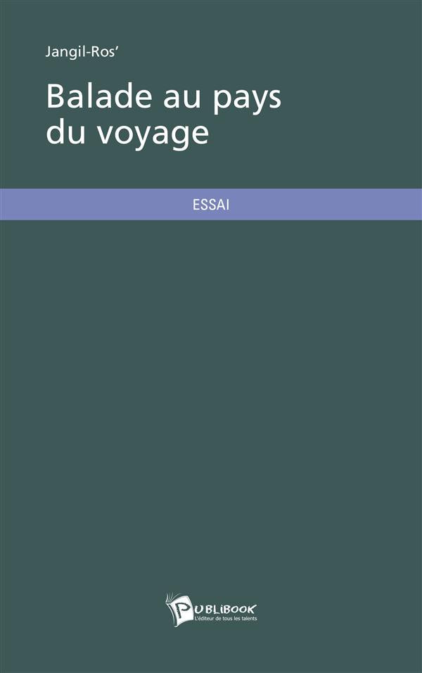 Balade au pays du voyage