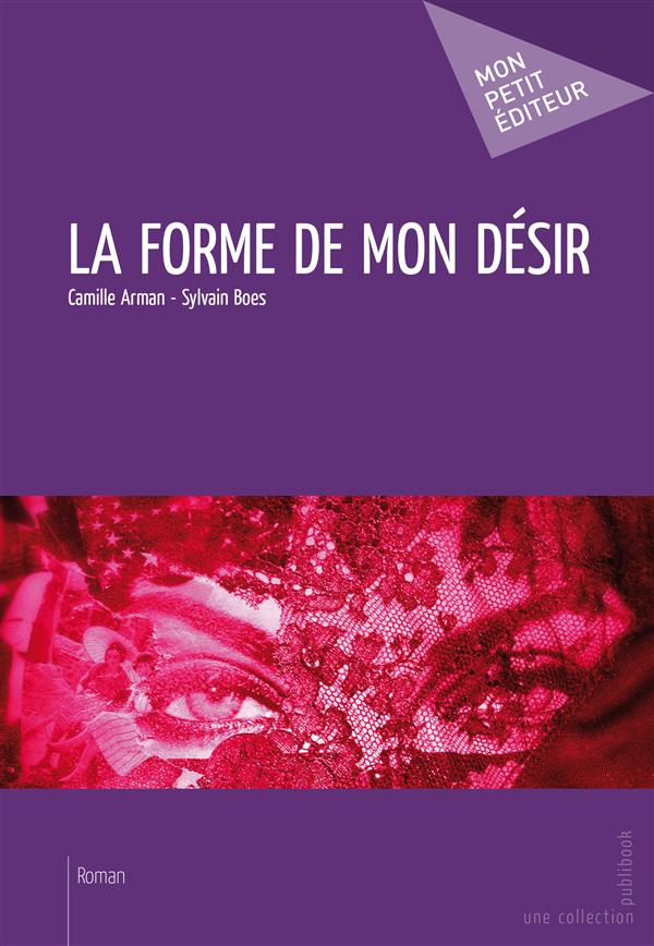 La forme de mon désir
