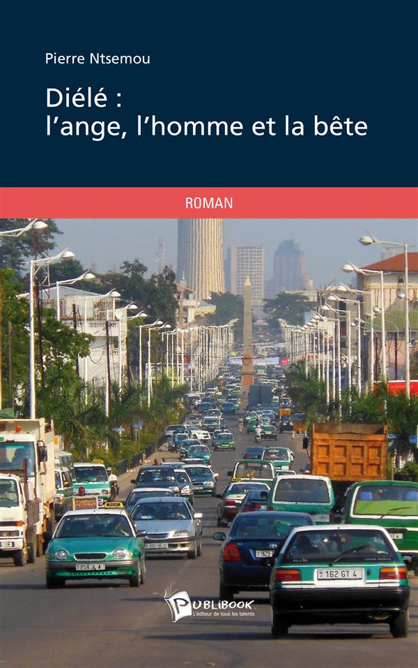 Diélé : l'ange, l'homme et la bête