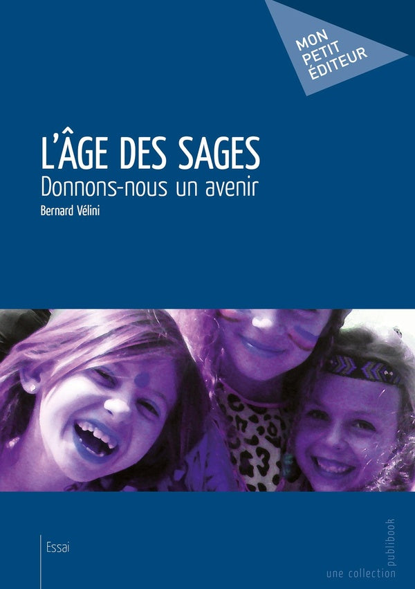 L'âge des sages