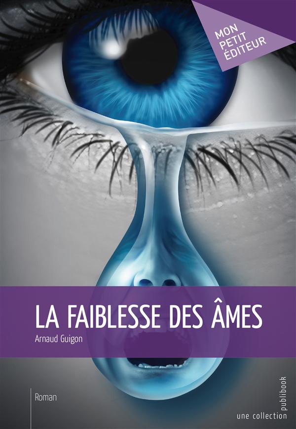 La faiblesse des âmes