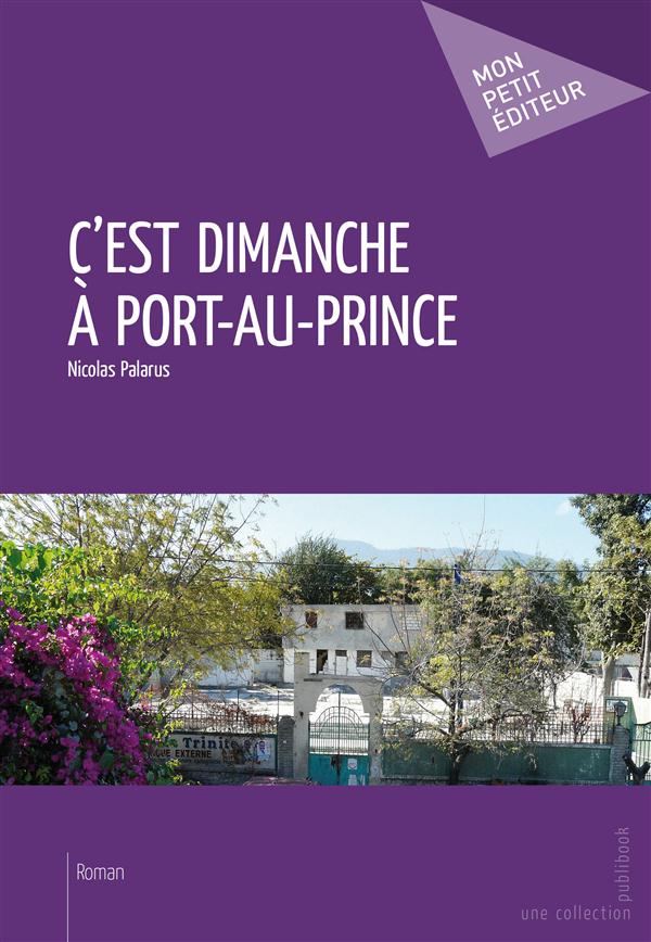 C'est dimanche à Port-au-Prince