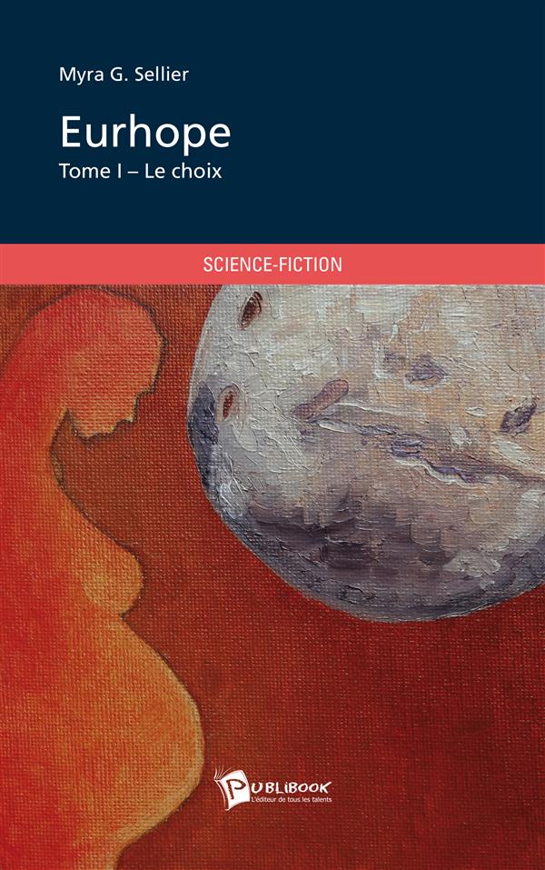 Eurhope Tome 1 ; le choix