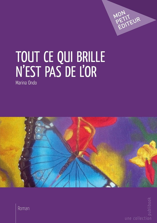 Tout ce qui brille n'est pas de l'or