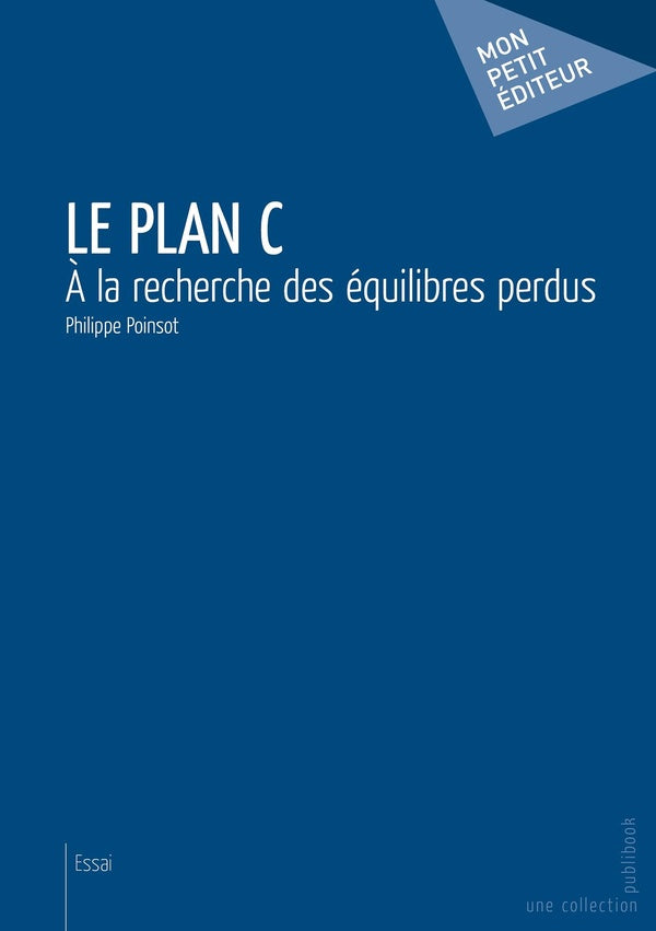 Le plan C ; à la recherche des équilibres perdus