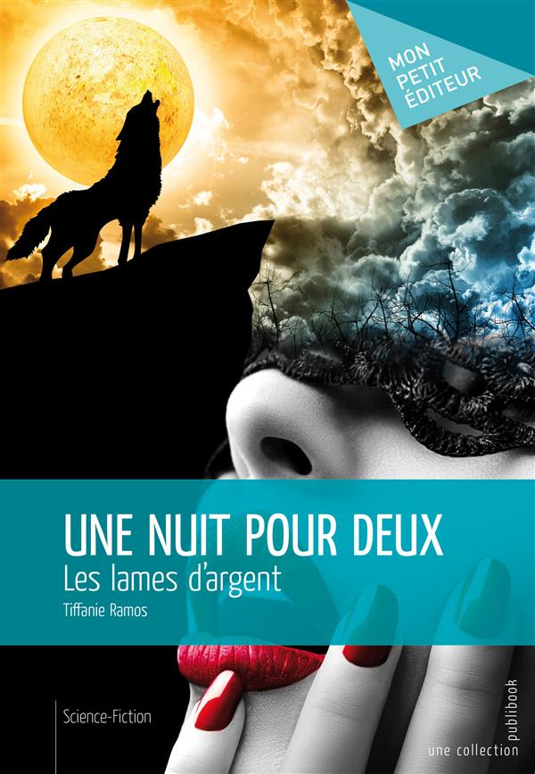 Une nuit pour deux ; les lames d'argent