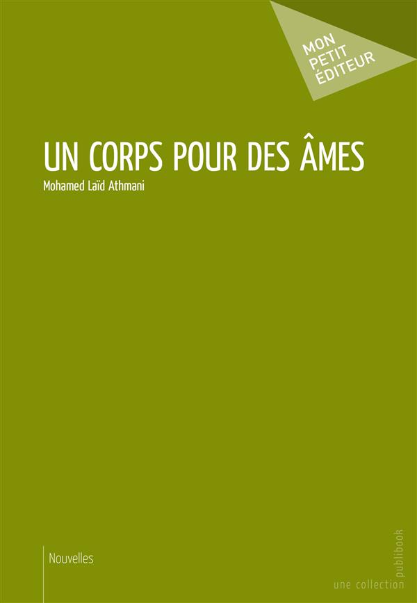 Un corps pour des âmes