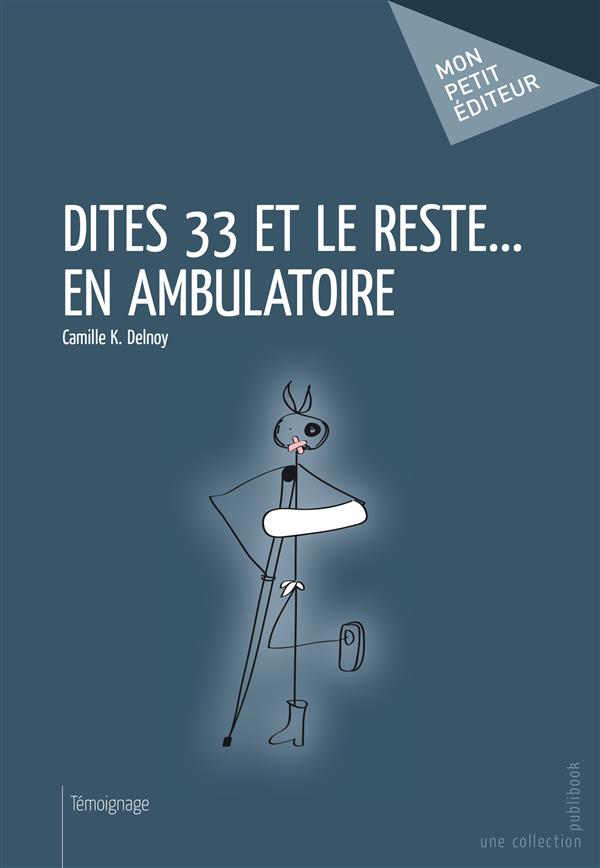 Dites 33 et le reste... en ambulatoire