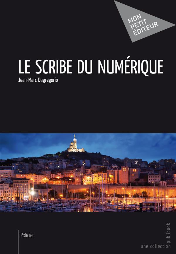 Le scribe du numérique