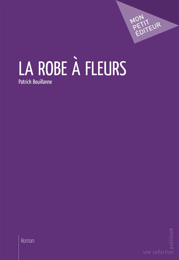 La robe à fleurs