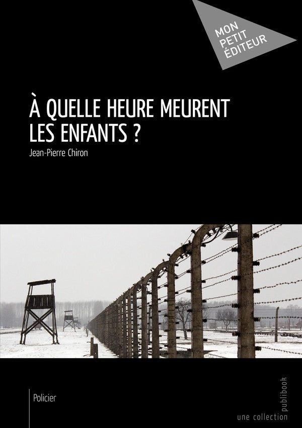 à quelle heure meurent les enfants ?