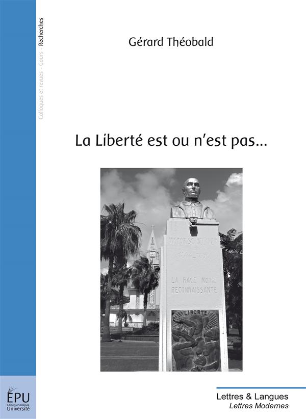 La liberté est ou n'est pas...