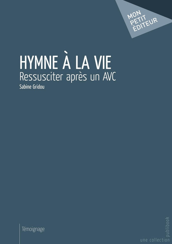 Hymne à la vie : ressusciter après un AVC