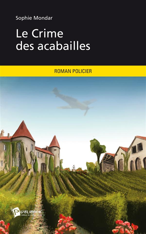 Le crime des acabailles