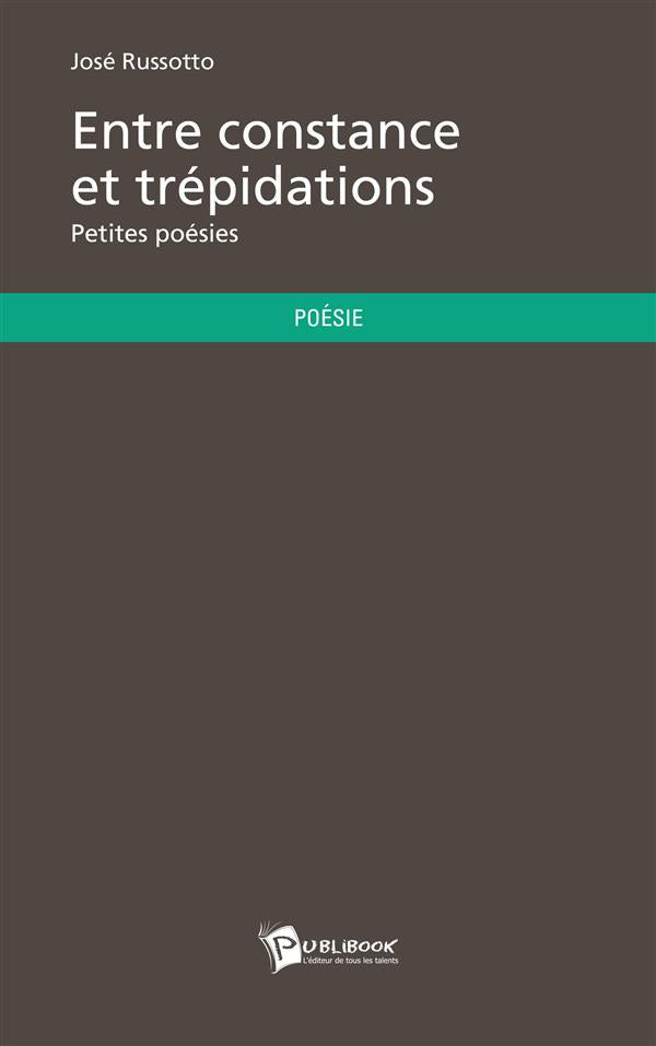 Entre constance et trépidations