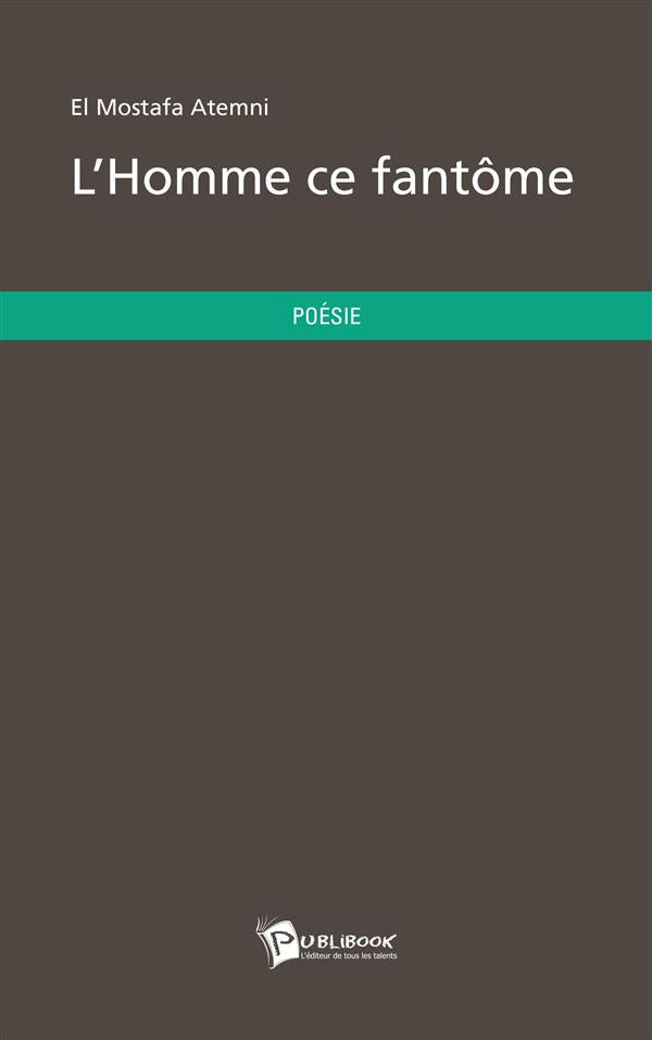 L'Homme ce fantôme