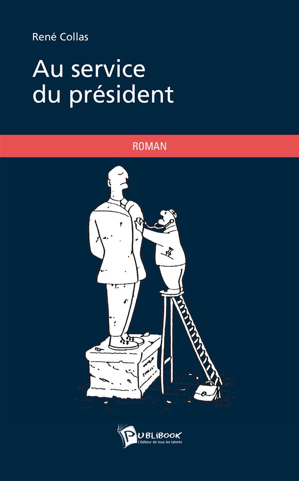 Au service du président