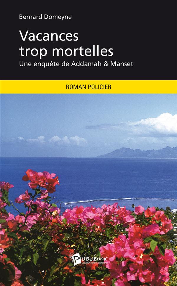 Vacances trop mortelles