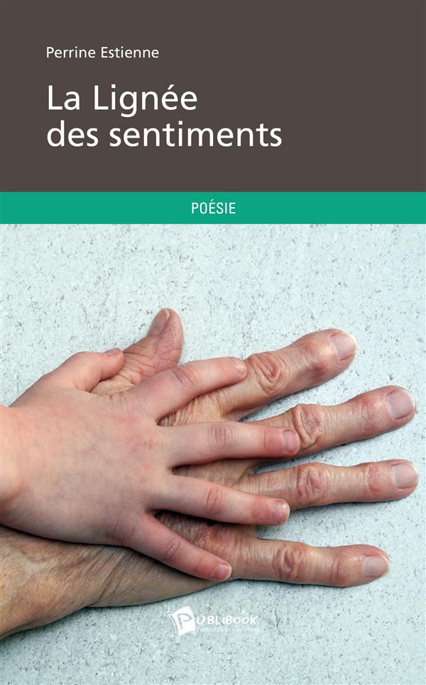 La lignée des sentiments