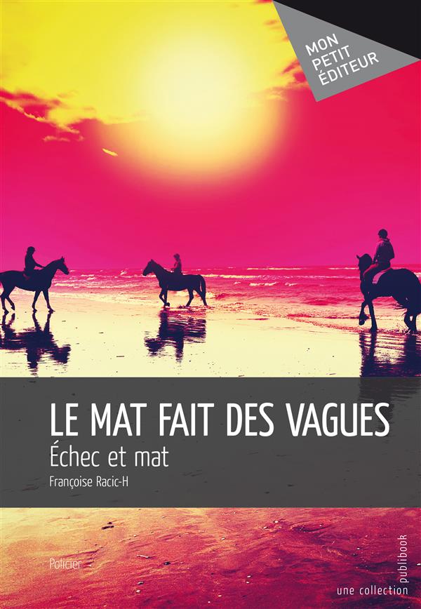 Le mat fait des vagues