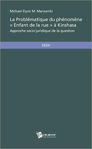 La problématique du phénomène « enfant de la rue » à Kinshasa