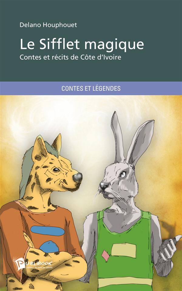 Le sifflet magique