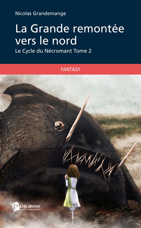 La grande remontée vers le nord