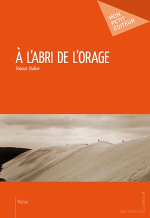 à l'abri de l'orage