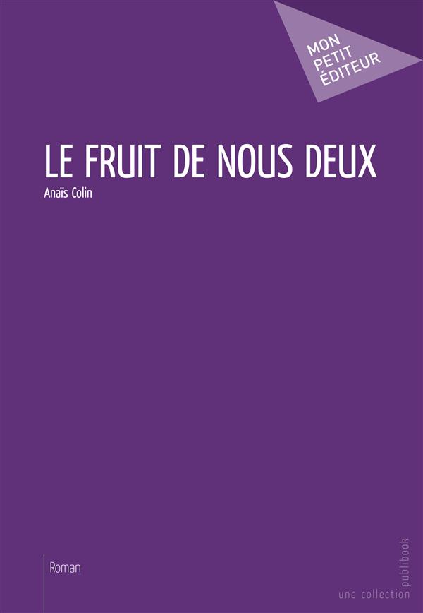 Le fruit de nous deux