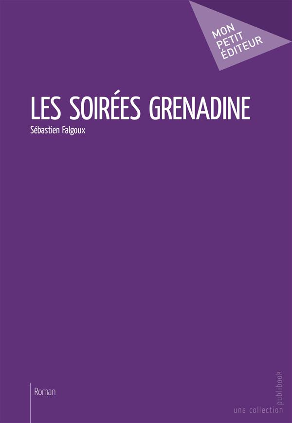 Les soirées grenadine