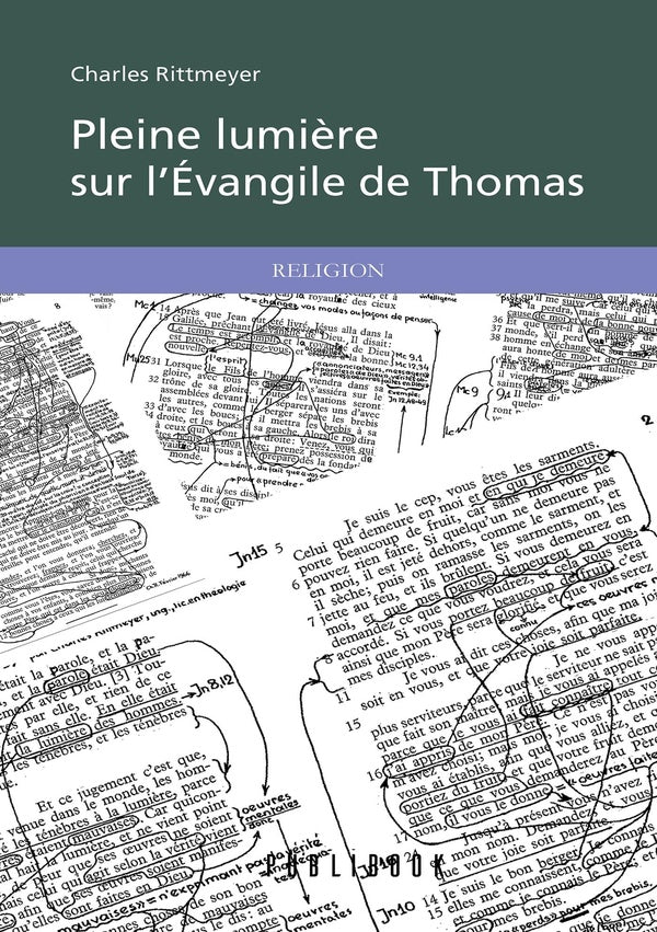 Pleine lumière sur l'Evangile de Thomas