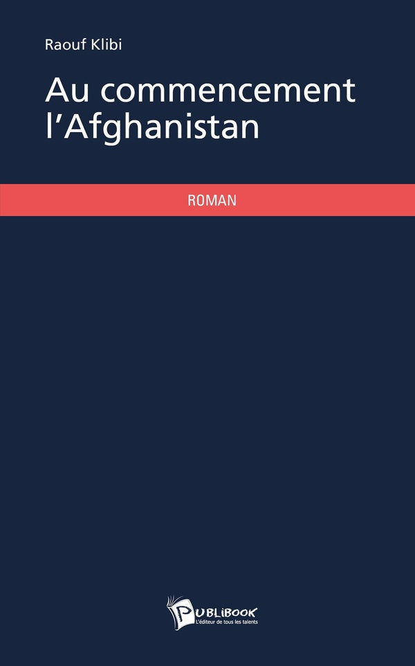 Au commencement l'Afghanistan