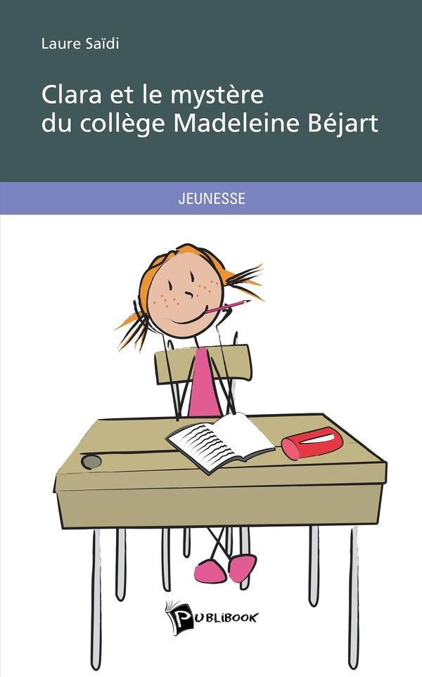 Clara et le mystère du collège Madeleine Béjart