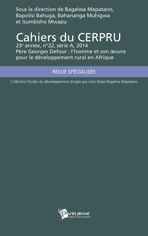 Cahiers du CERPRU ; 23e année, n°22, série A, 2014