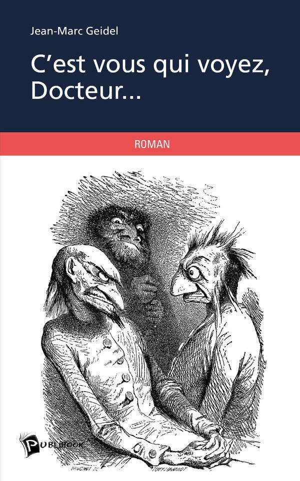 C'est vous qui voyez, docteur...